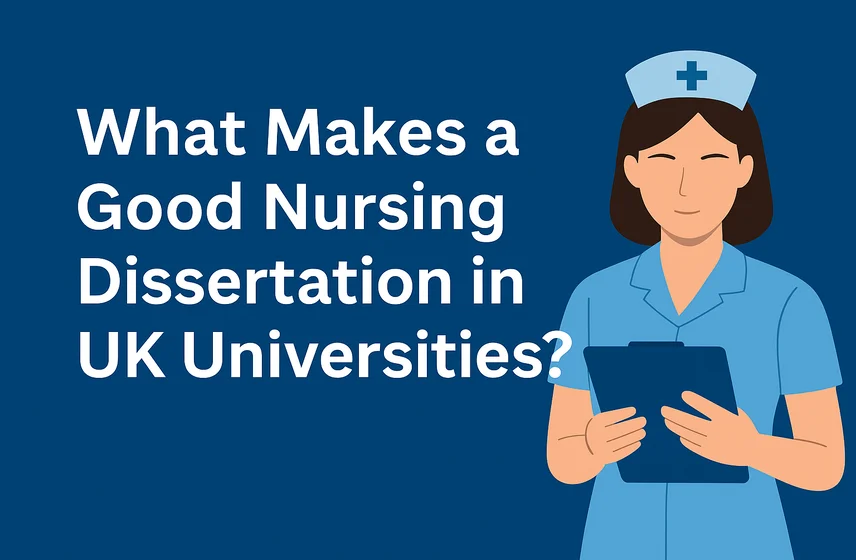 Good Nursing Dissertation in UK